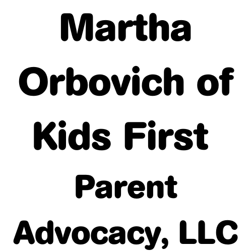 Martha Orbovich of Kids First Parent Advocacy, LLC (Bronze)